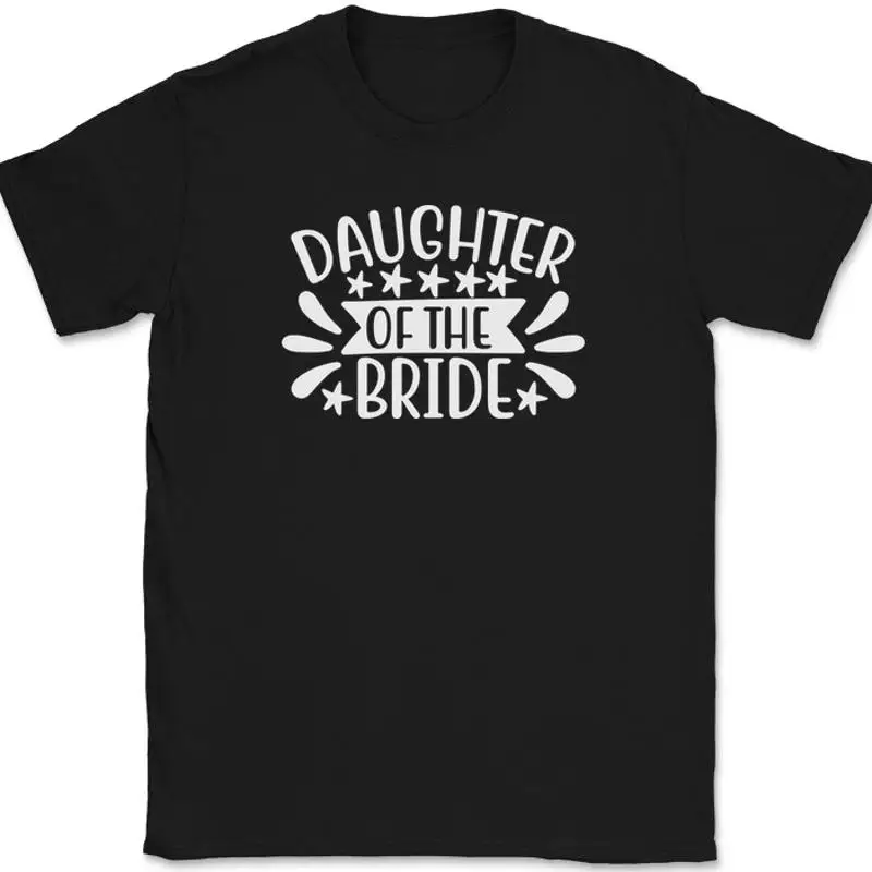 Men'S Grooming For Marriage - Daughter of the Bride T-Shirt Marriage